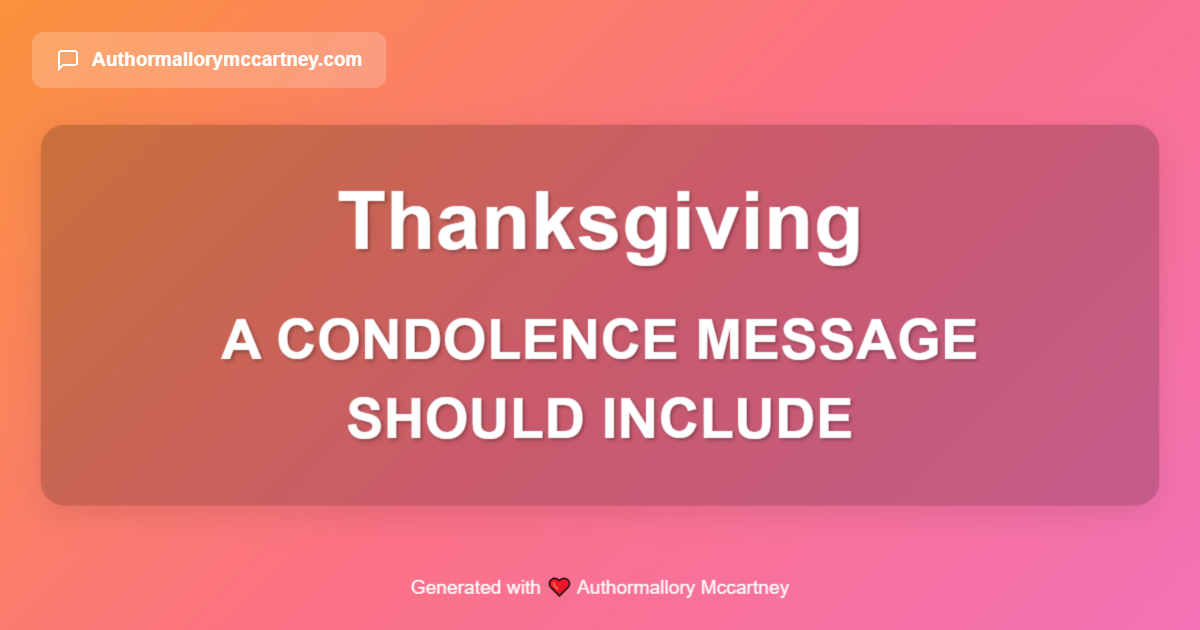 a condolence message should include