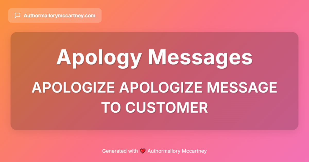 apologize apologize message to customer