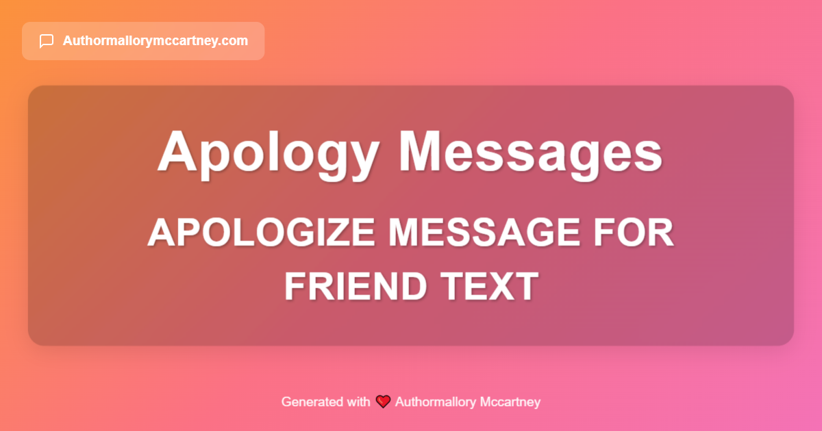 apologize message for friend text