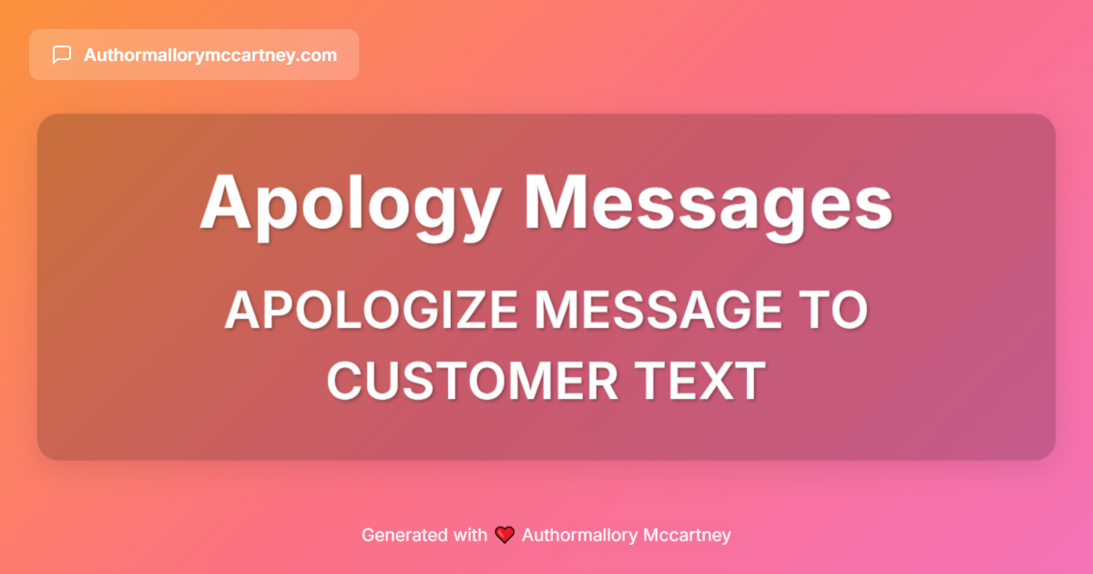 apologize message to customer text