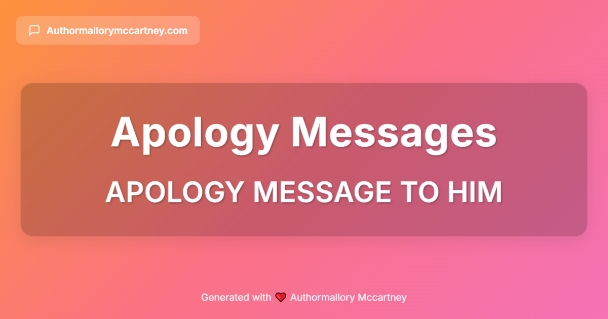 apology message to him