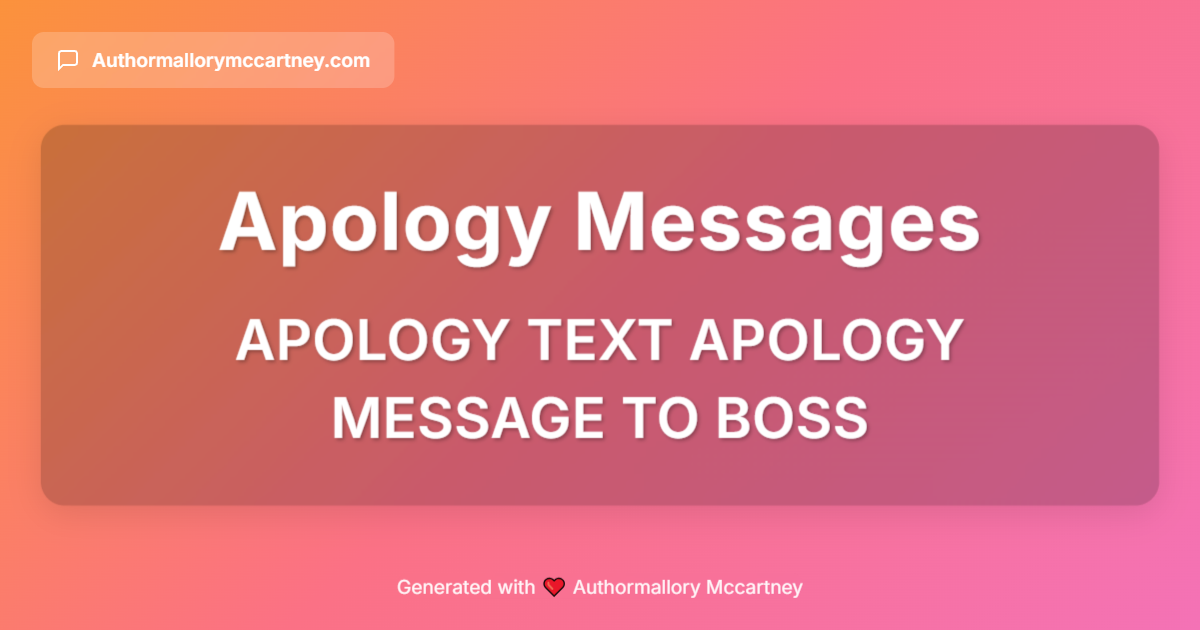 apology text apology message to boss