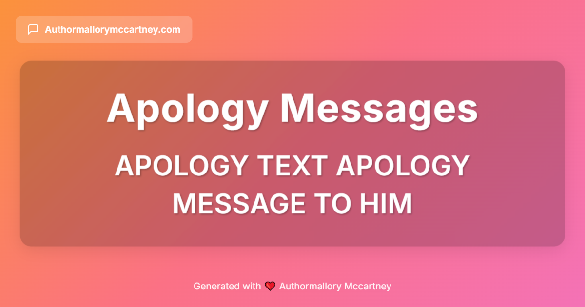 apology text apology message to him