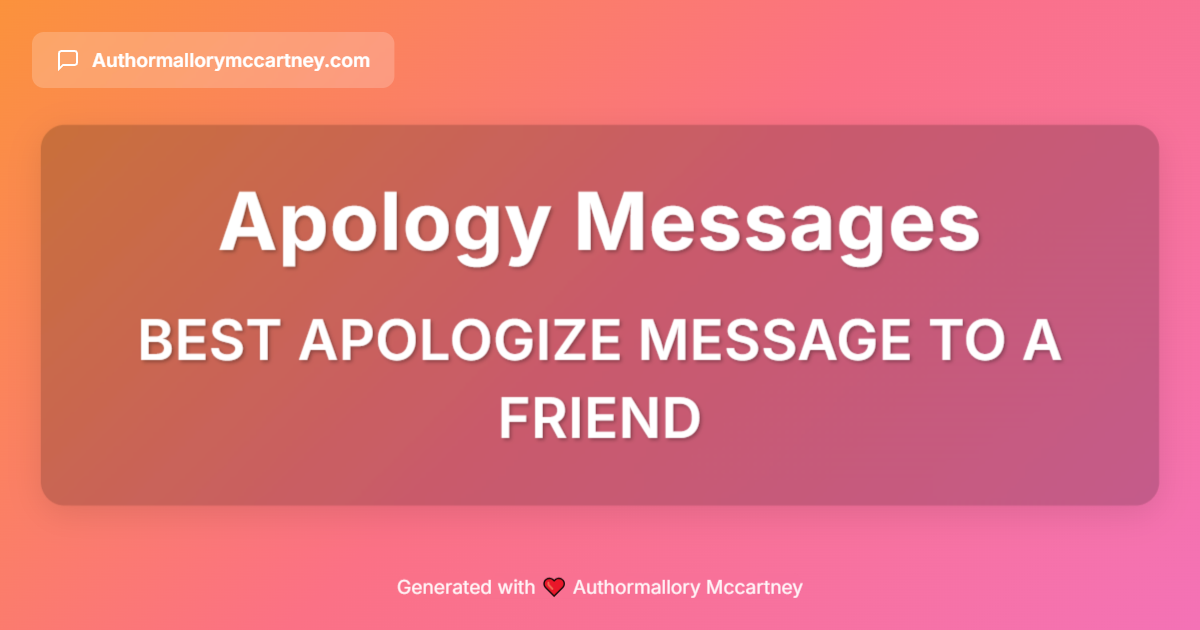 best apologize message to a friend