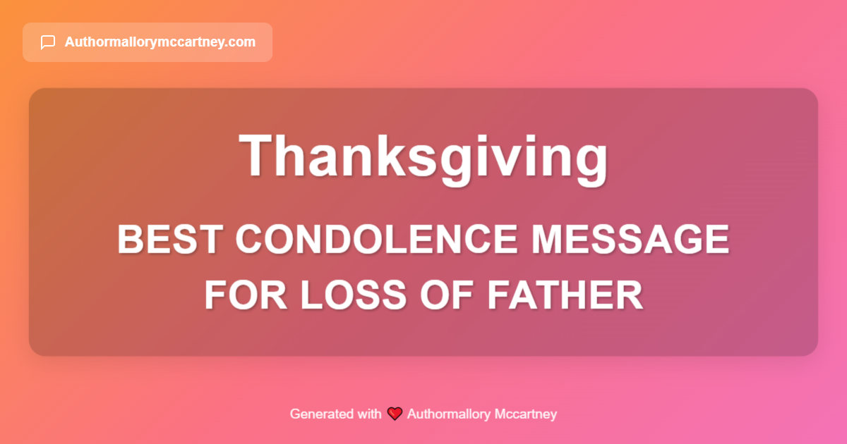 best condolence message for loss of father