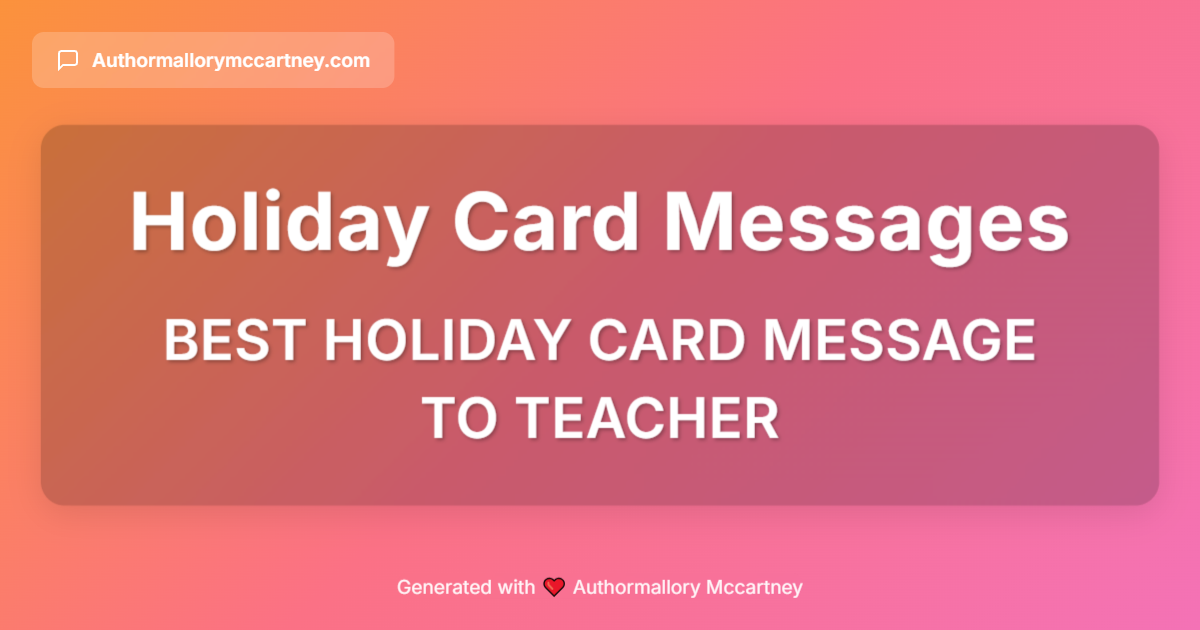best holiday card message to teacher