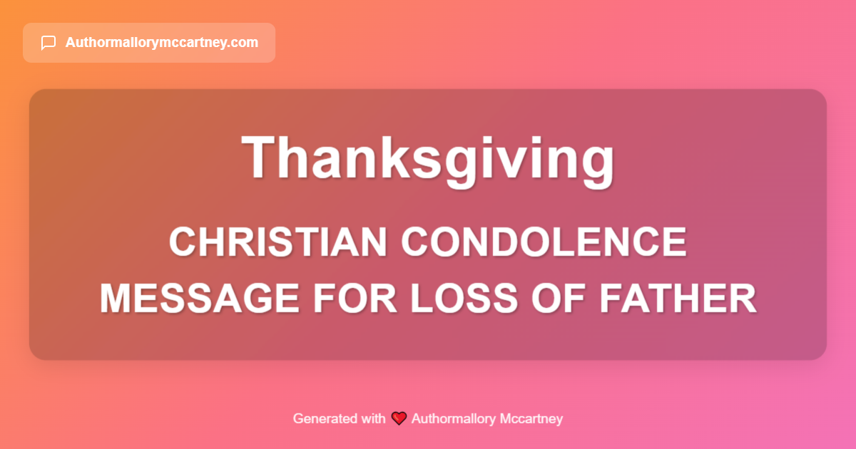 christian condolence message for loss of father