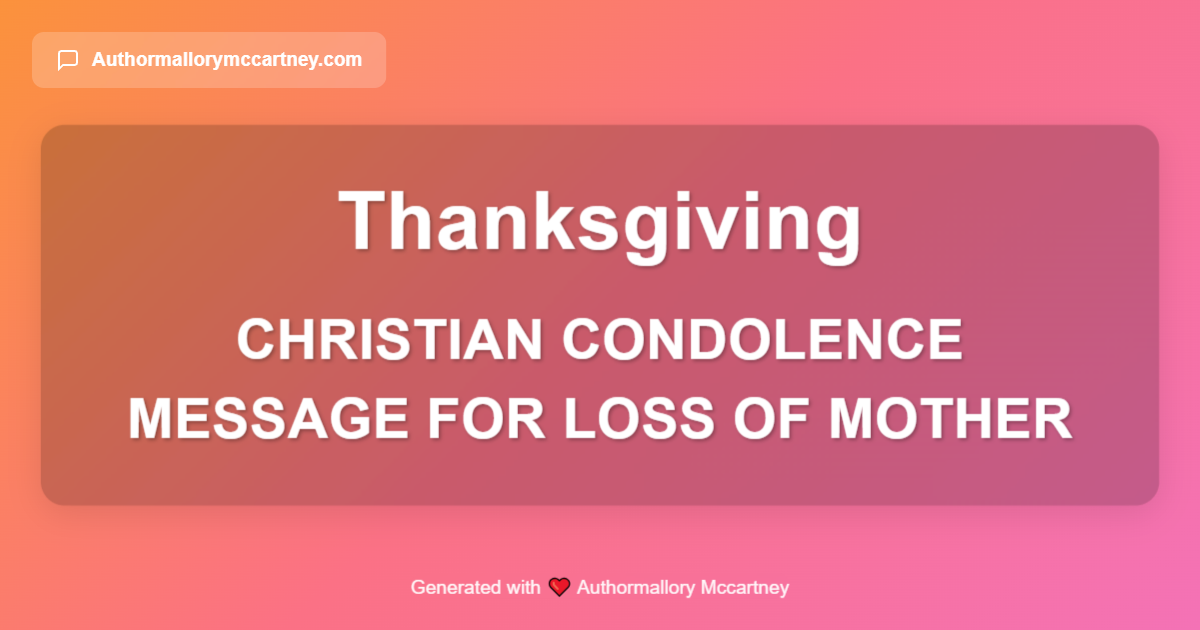 christian condolence message for loss of mother