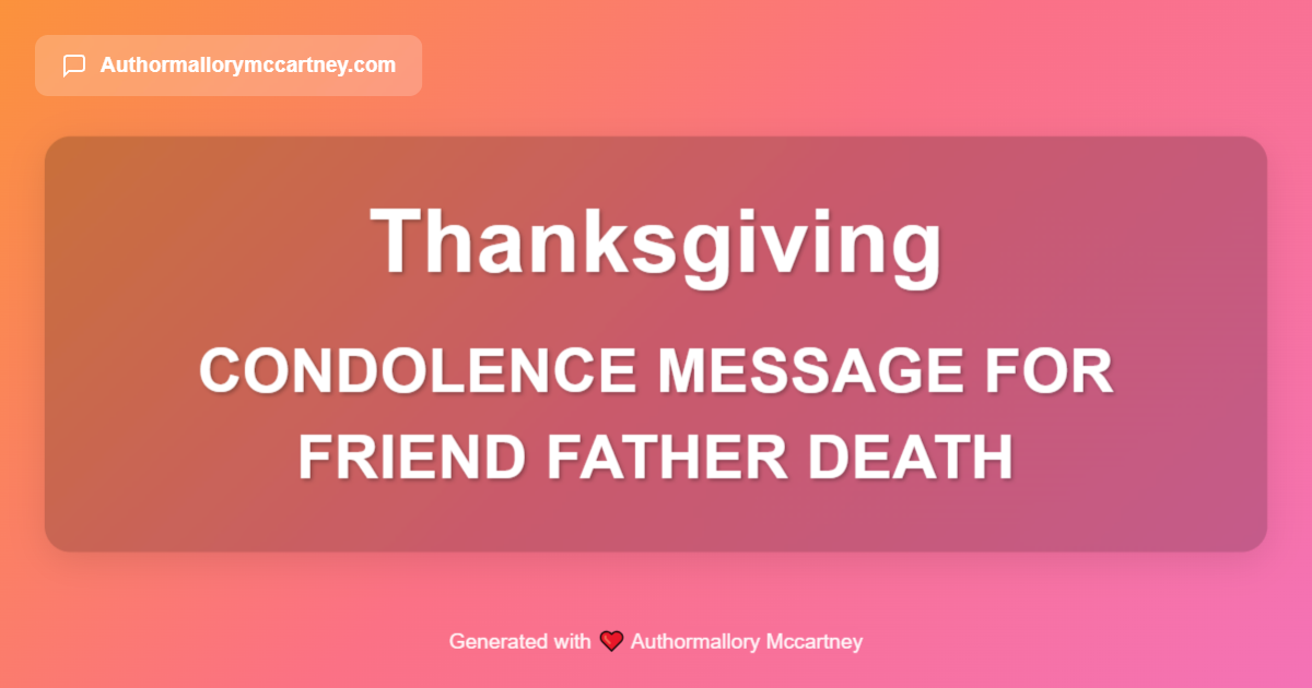 condolence message for friend father death