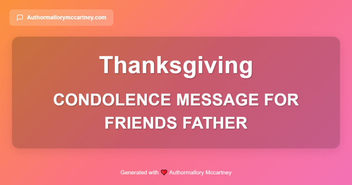 condolence message for friends father