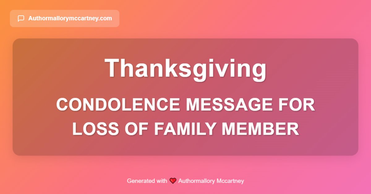 condolence message for loss of family member