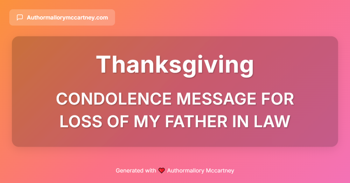 condolence message for loss of my father in law