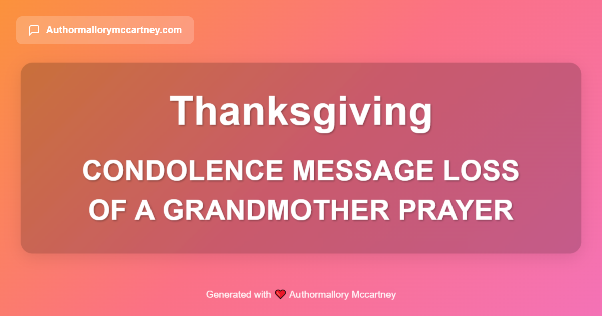 condolence message loss of a grandmother prayer