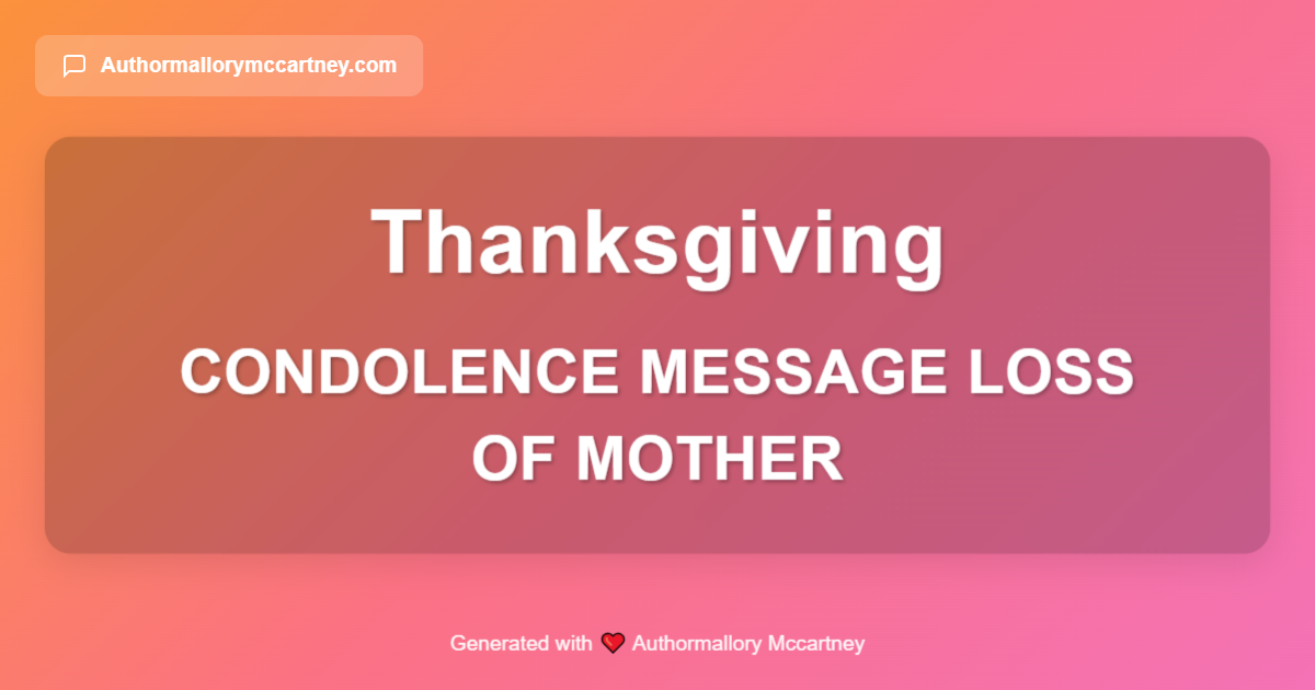condolence message loss of mother