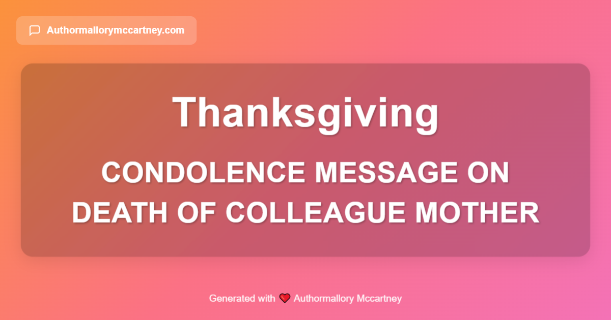 condolence message on death of colleague mother