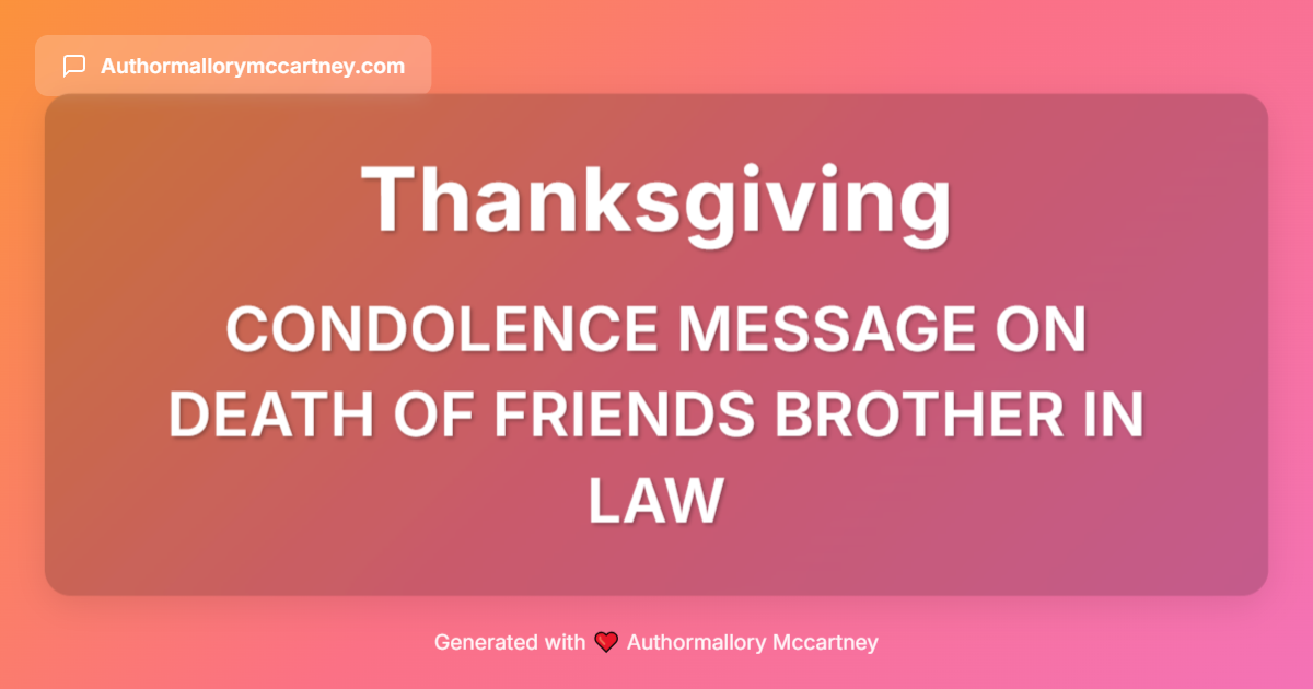 condolence message on death of friends brother in law
