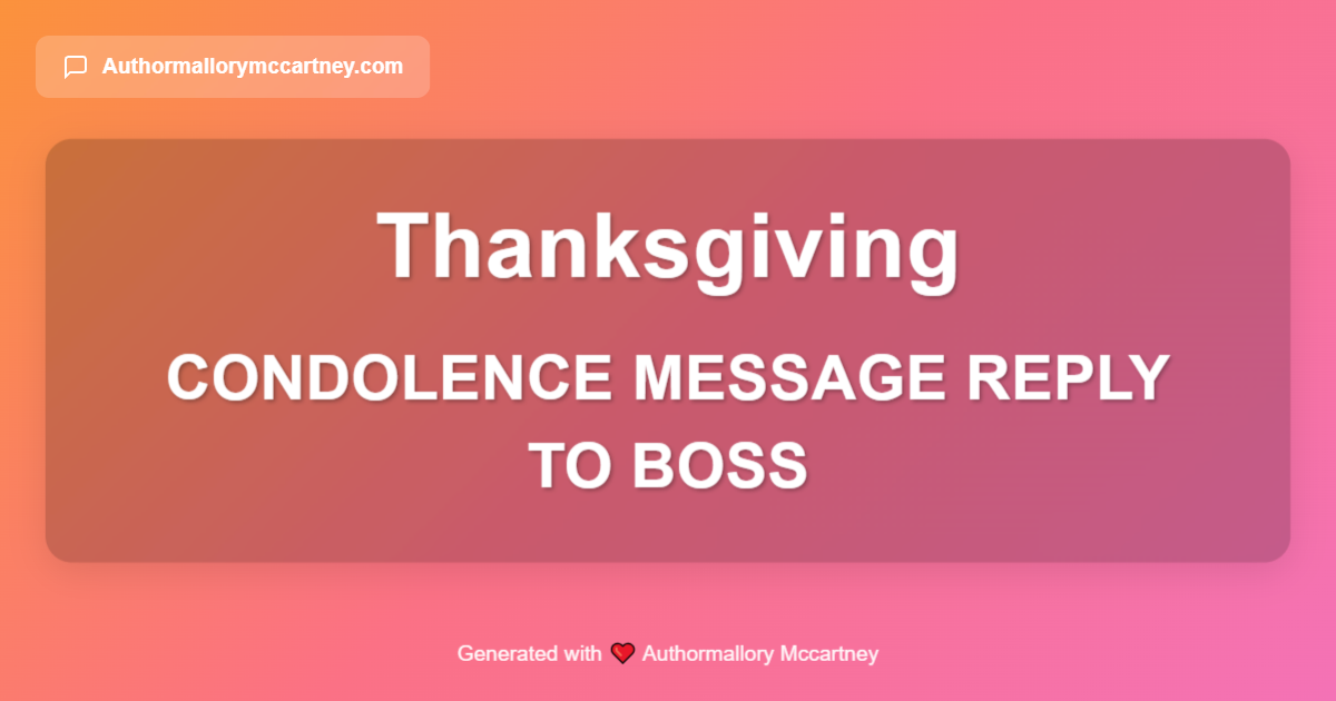 condolence message reply to boss