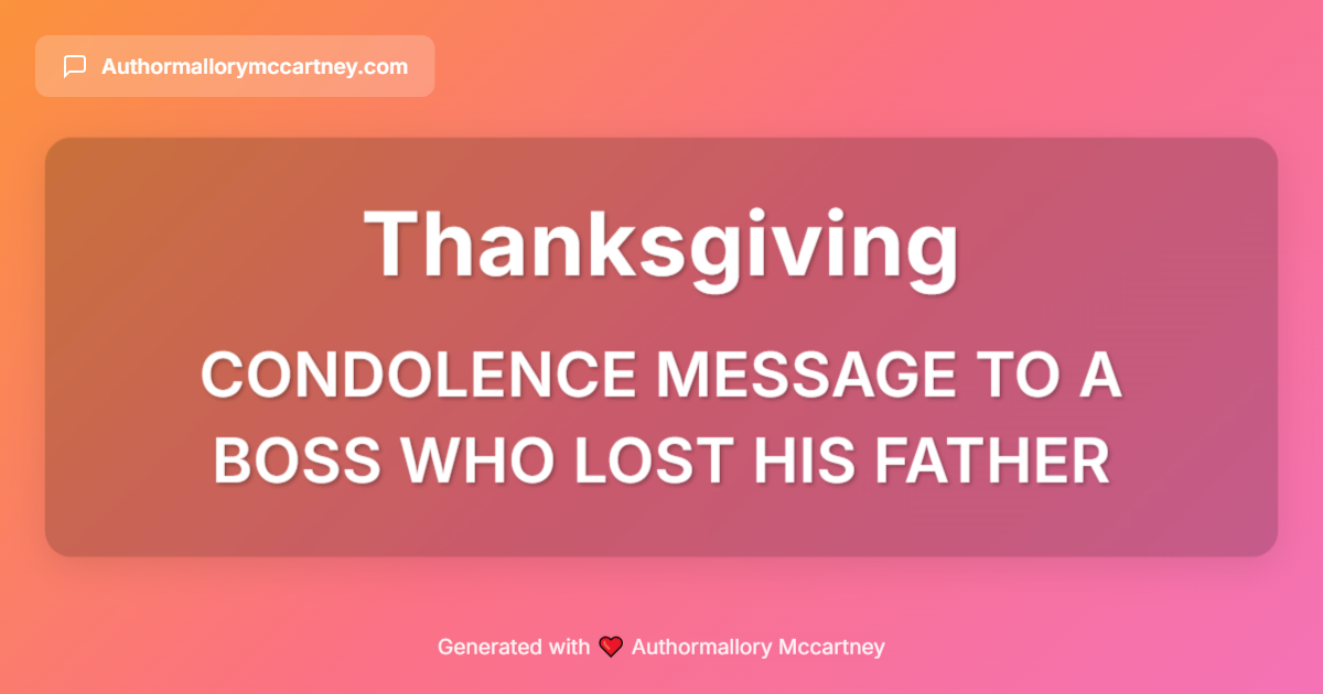 condolence message to a boss who lost his father