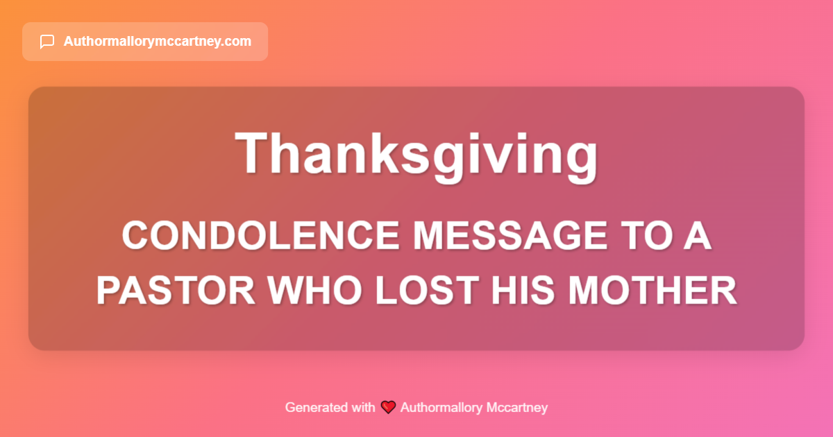condolence message to a pastor who lost his mother