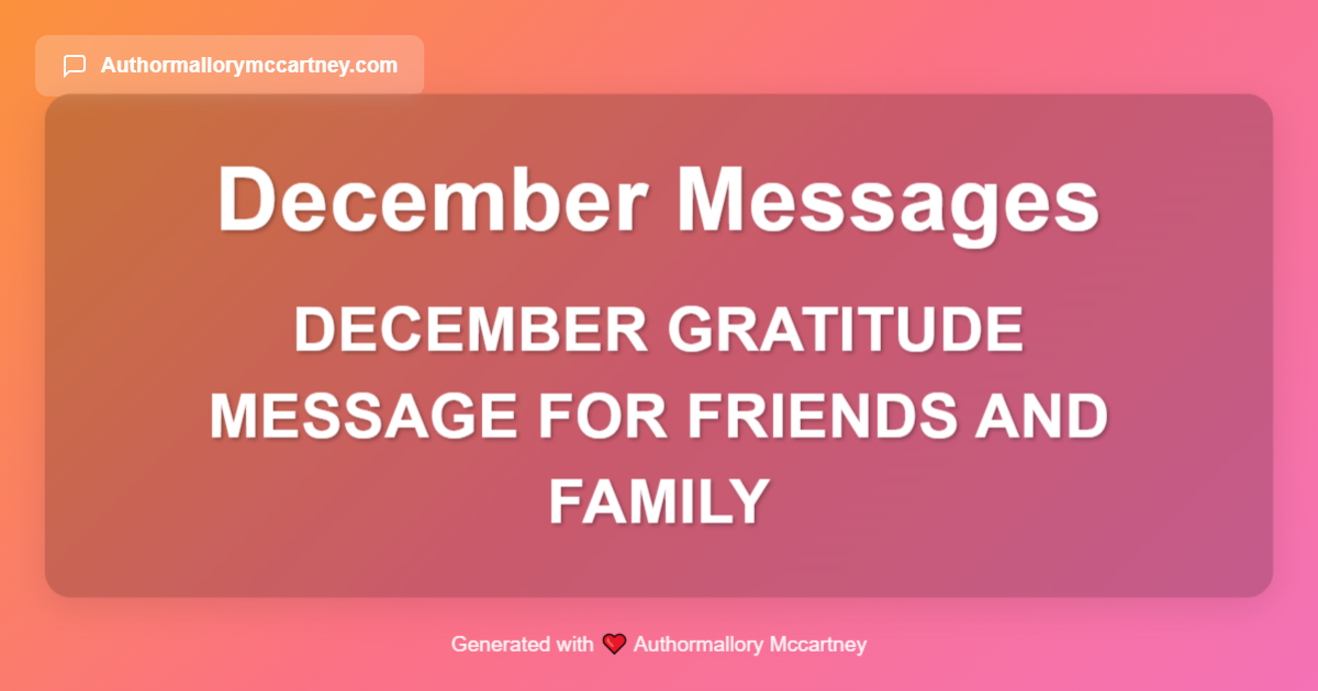 december gratitude message for friends and family