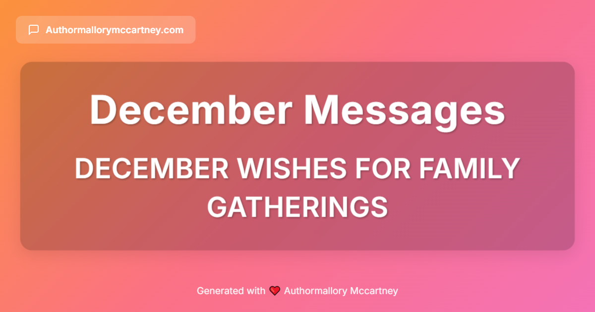 december wishes for family gatherings