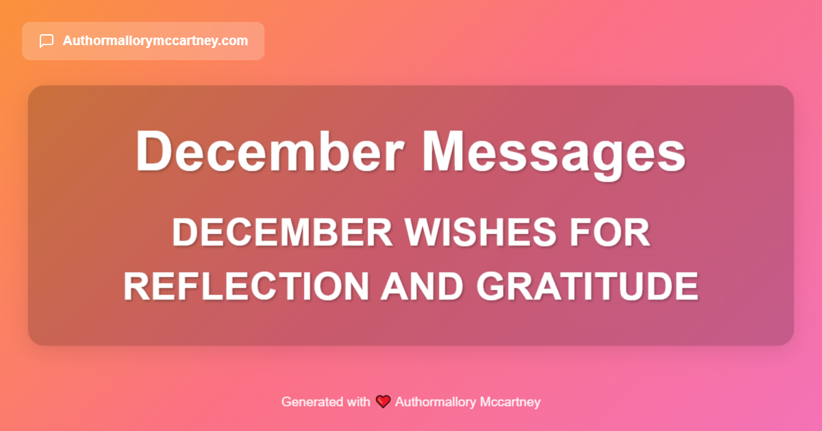 december wishes for reflection and gratitude