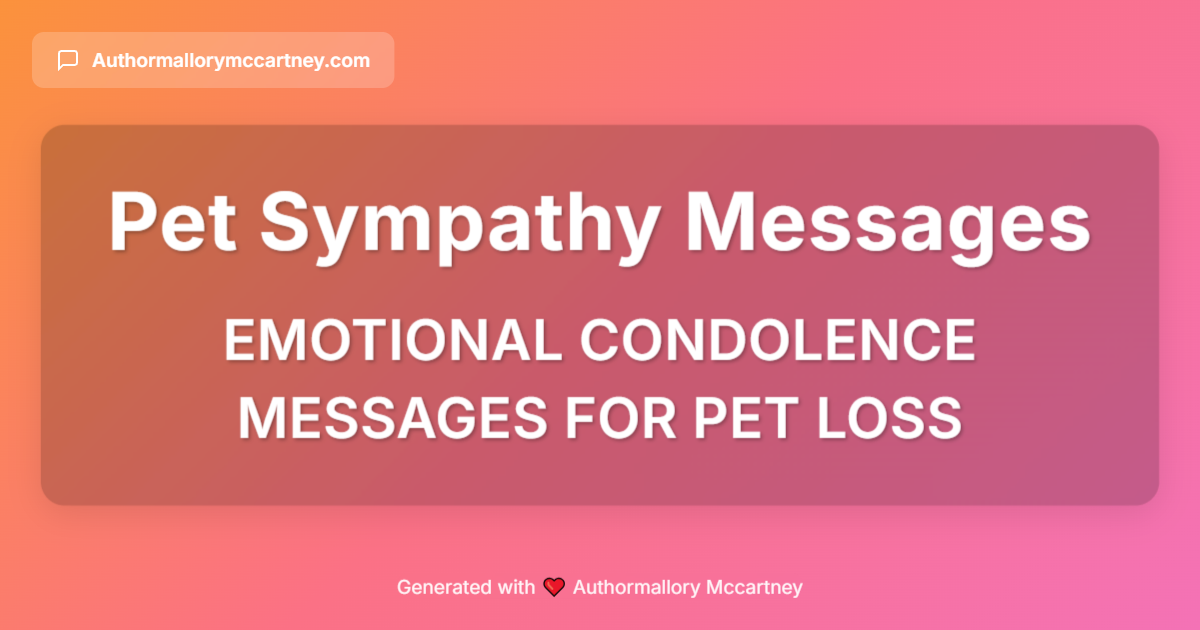 emotional condolence messages for pet loss