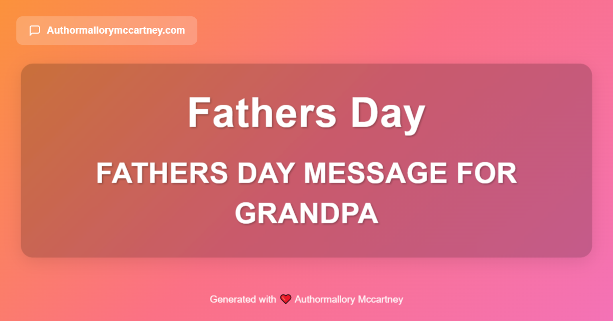 fathers day message for grandpa