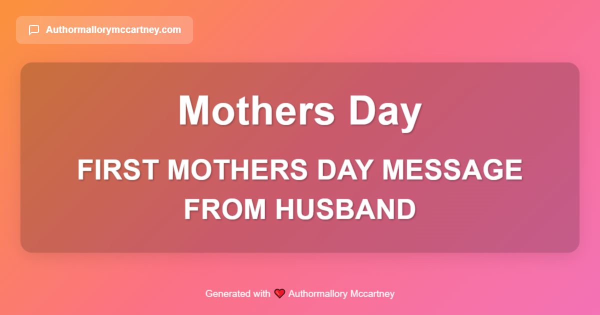 first mothers day message from husband