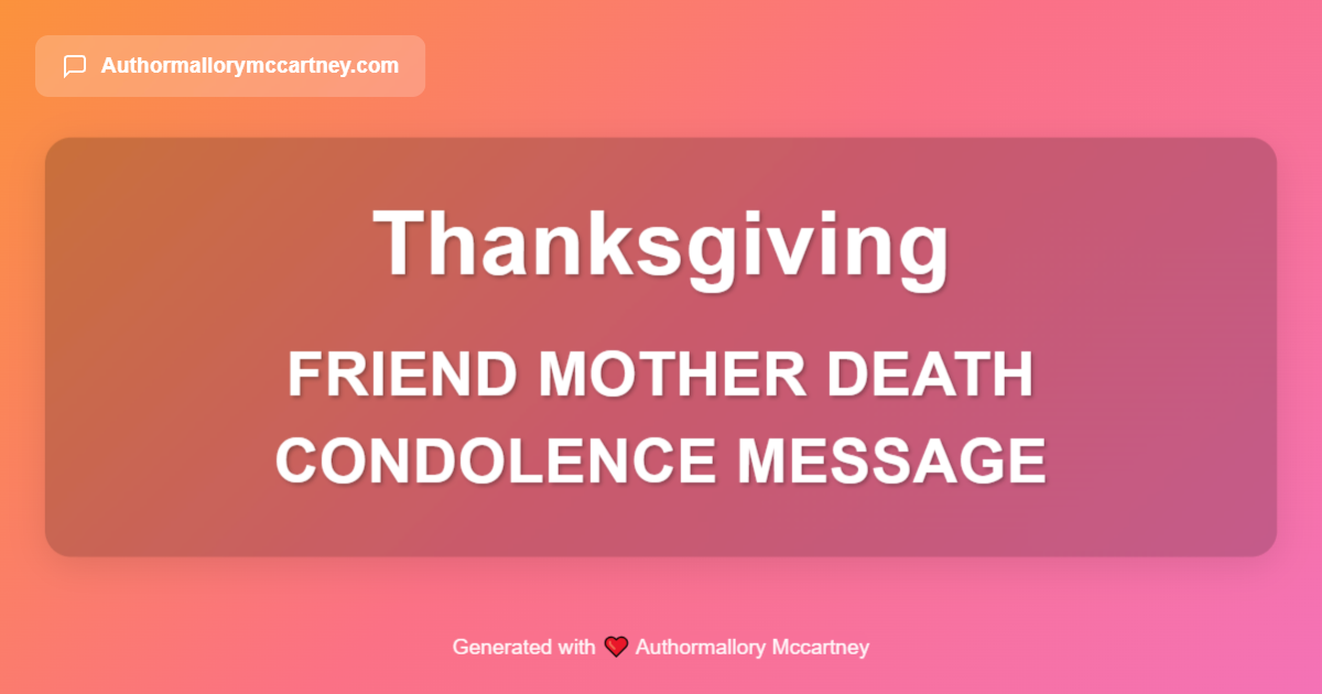 friend mother death condolence message