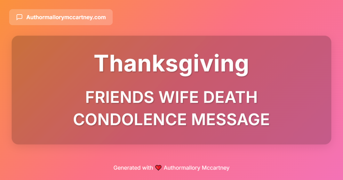 friends wife death condolence message