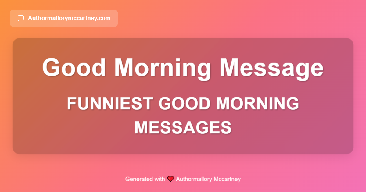 funniest good morning messages
