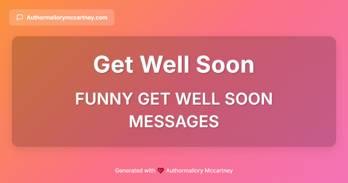 funny get well soon messages