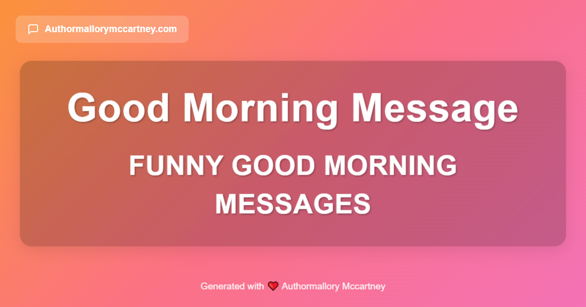 funny good morning messages