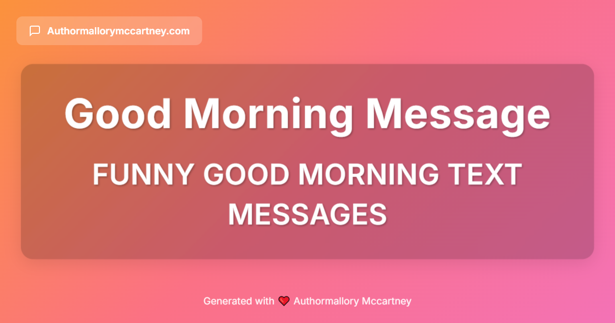 funny good morning text messages
