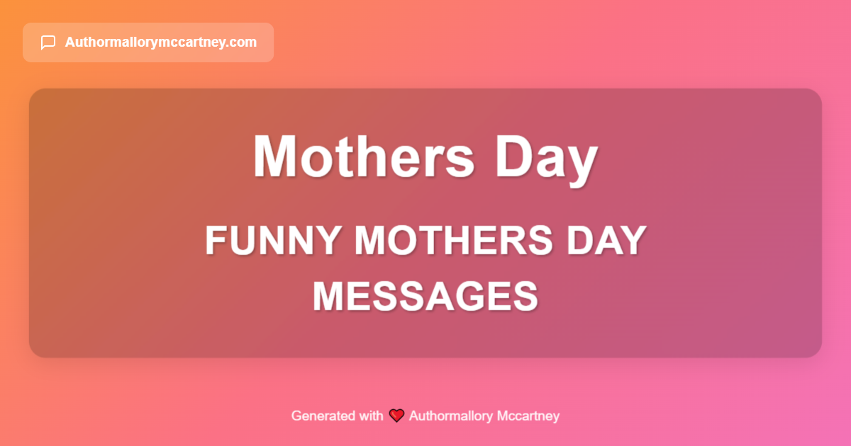funny mothers day messages