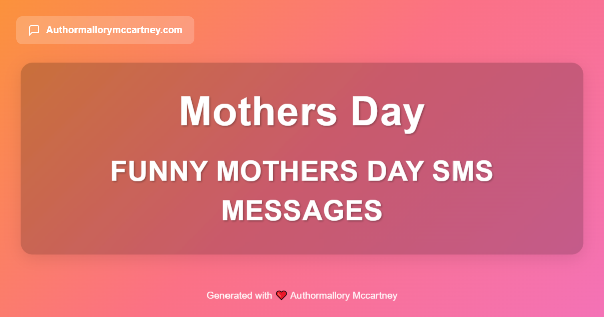 funny mothers day sms messages