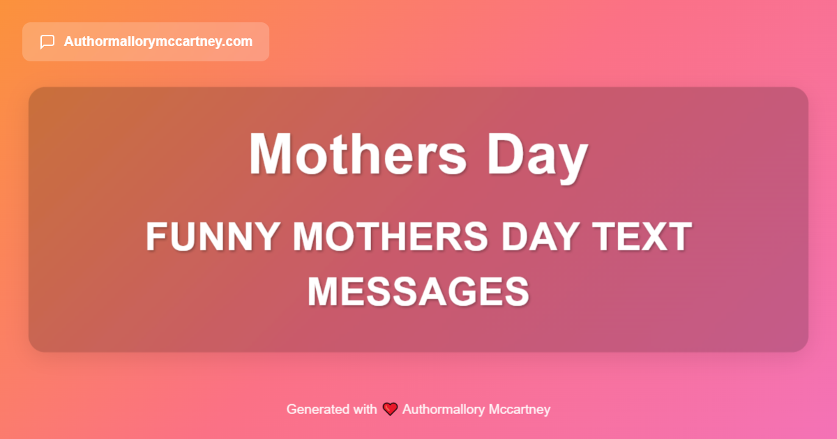 funny mothers day text messages