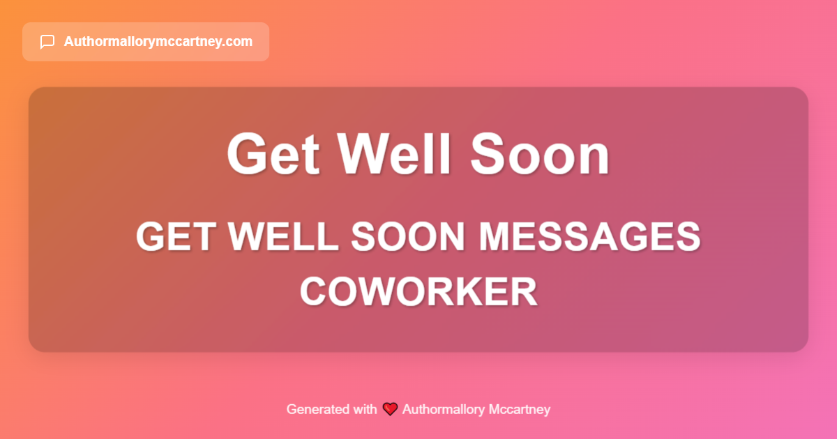 get well soon messages coworker