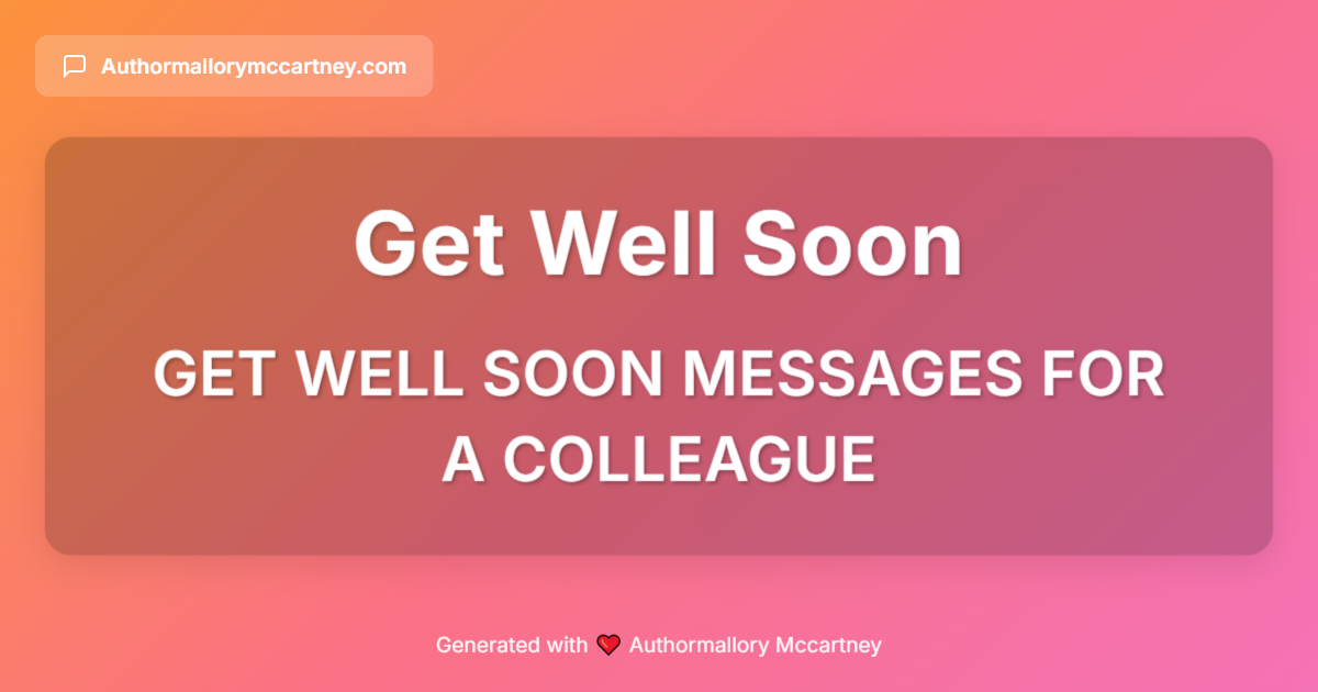 get well soon messages for a colleague