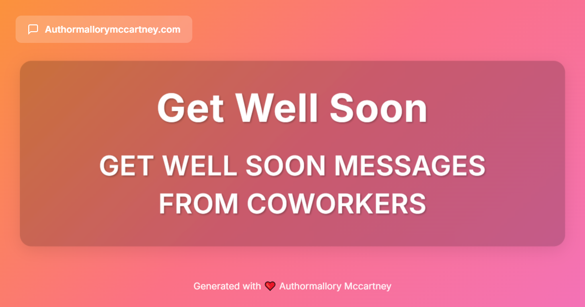 get well soon messages from coworkers