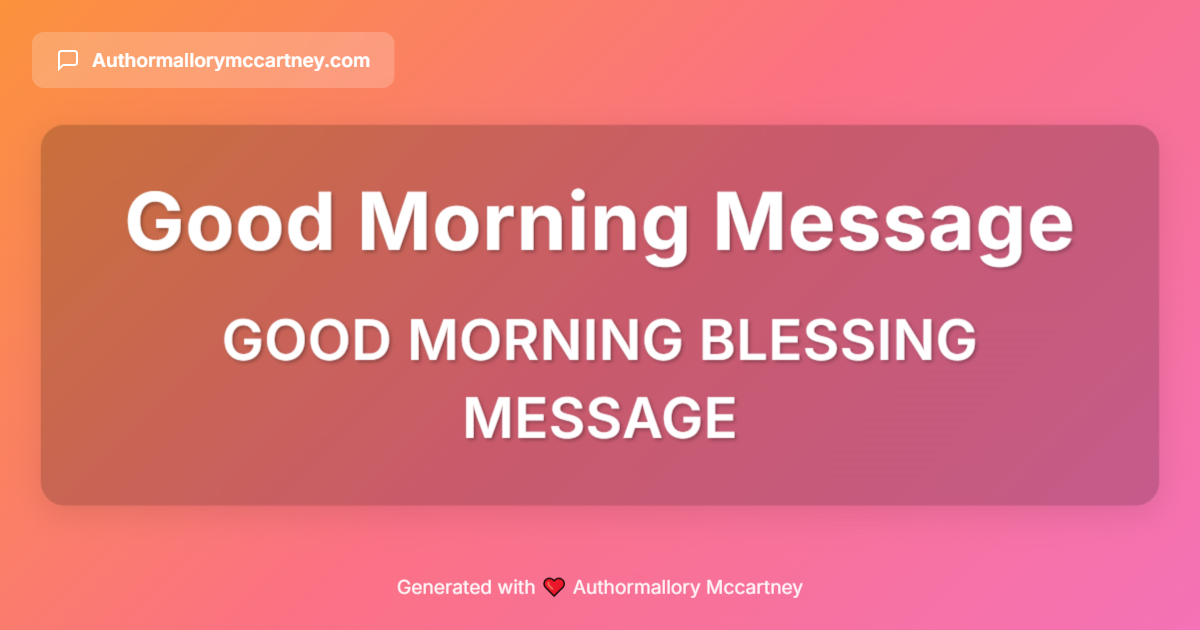 good morning blessing message