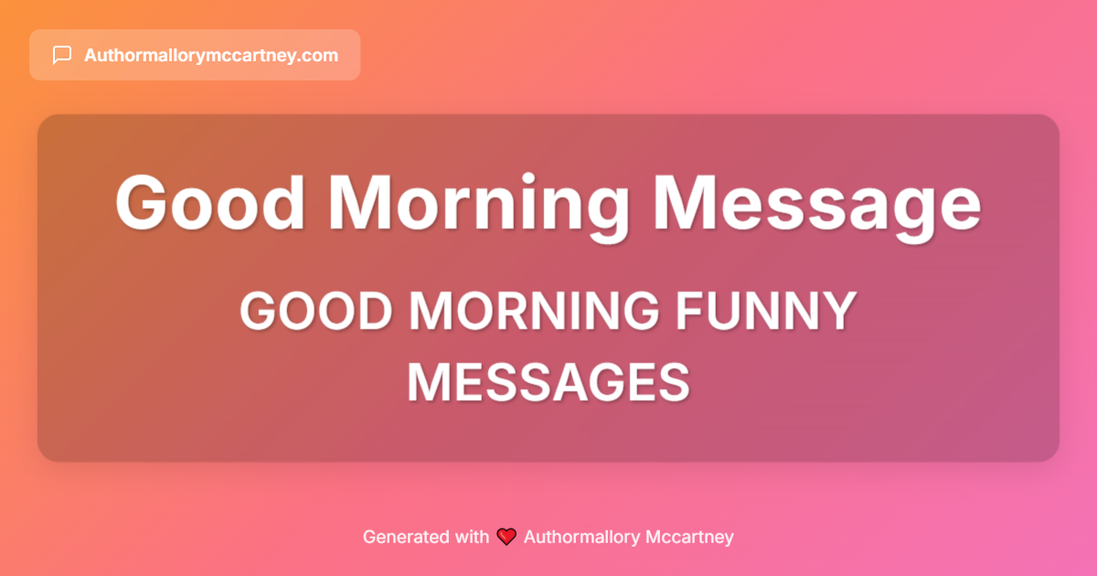 good morning funny messages