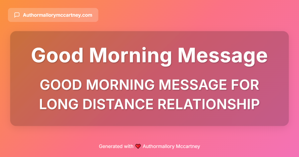 good morning message for long distance relationship