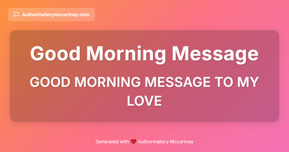 good morning message to my love
