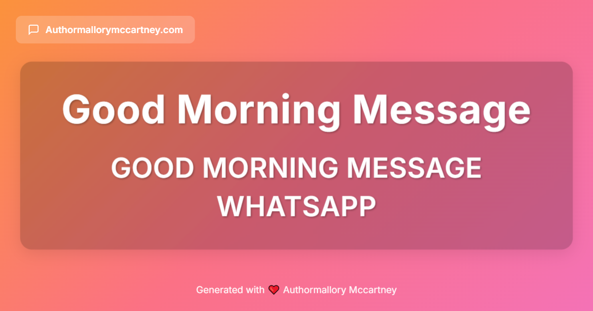good morning message whatsapp