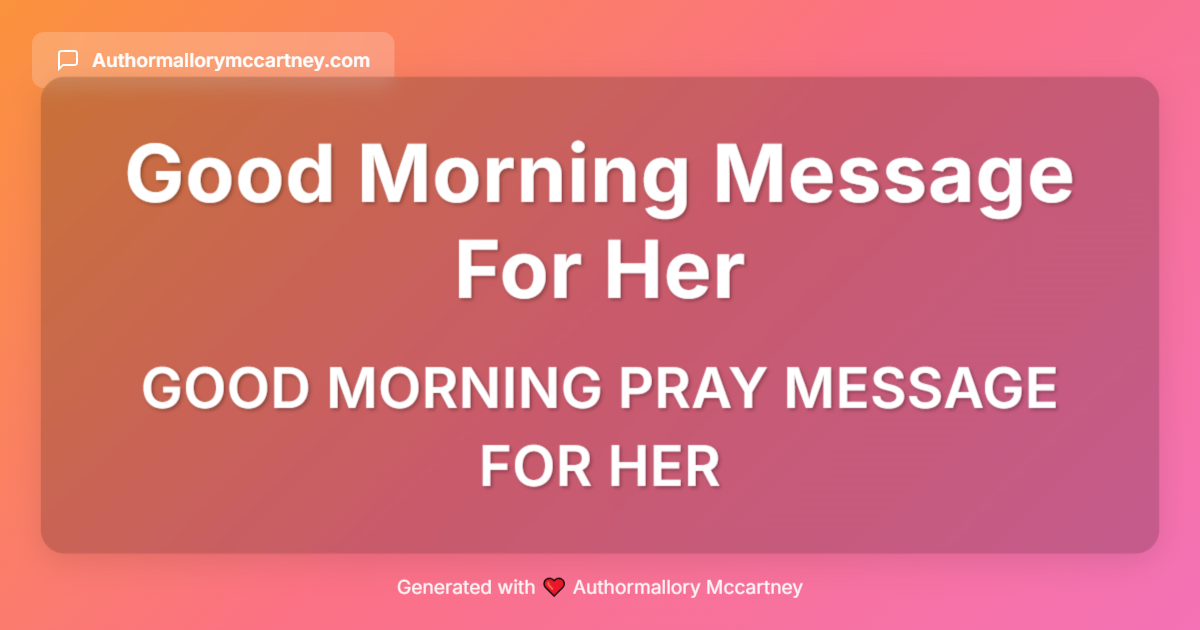 good morning pray message for her
