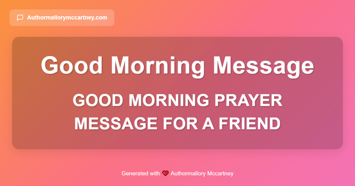 good morning prayer message for a friend