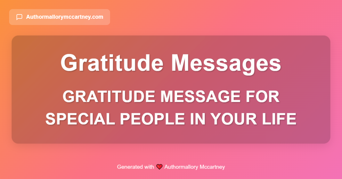 gratitude message for special people in your life