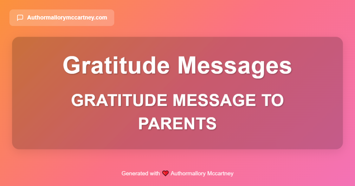 gratitude message to parents gratitude message to parents